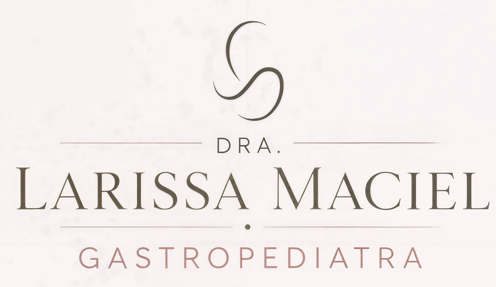 Dra. Larissa Maciel — Gastropediatra